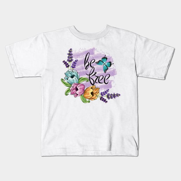 Be Free - Floral Art Kids T-Shirt by Designoholic